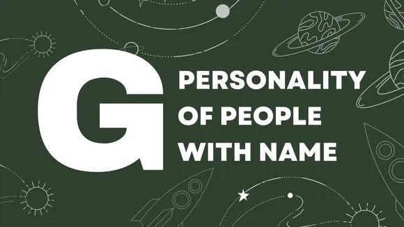 Personality of People With Name G