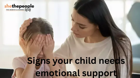 signs your child need emotional support