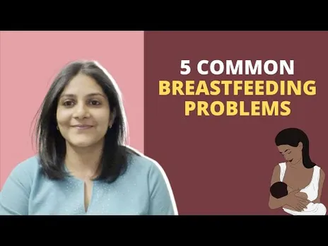 5 Common Breastfeeding Problems | Rachita Duggal