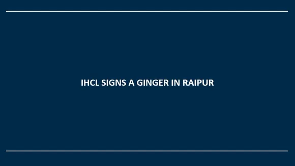 IHCL SIGNS A GINGER IN RAIPUR
