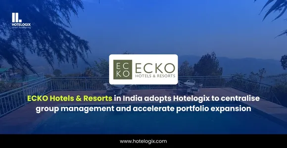 Hotelogix PR Image - ECKO Hotels & Resorts
