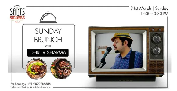 Sunday Brunch with Dhruv Sharma at Saints N Sinners