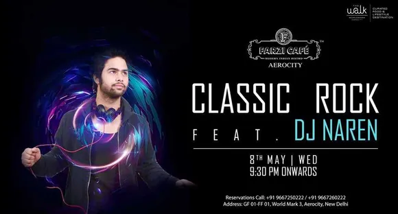 Classic Rock Night With DJ Naren At Farzi Cafe, Aerocity