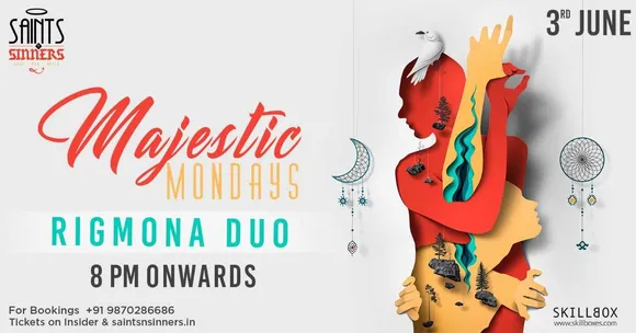 Majestic Mondays with Rigmona Duo At Saints N Sinners, Gurgaon