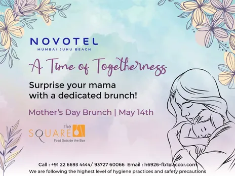 Mother's Day Brunch at Novotel Mumbai Juhu Beach