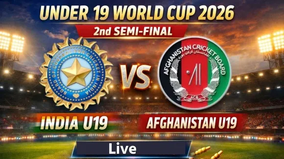 Under 19 World Cup 2026, IND vs AFG Semi Final Live