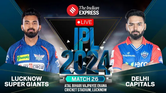 LSG vs DC Live Updates, LSG vs DC, IPL 2024