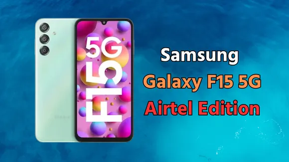 samsung galaxy f15 5g airtel edition | samsung galaxy f15 5g airtel edition price | samsung galaxy f15 5g airtel edition features | samsung galaxy f15 5g airtel edition specifications | samsung galaxy f15 5g airtel edition camera | latest samsung galaxy smartphone | best budget smartphone in india