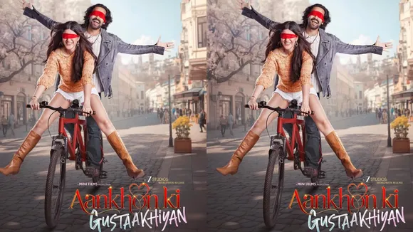 Aankhon Ki Gustaakhiyan New poster | આંખો કી ગુસ્તાખિયાં નવું પોસ્ટર