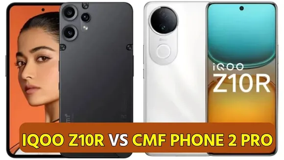 iQOO Z10R vs CMF Phone 2 Pro Features Comparison in Gujarati