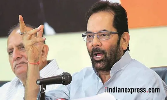Union Minister Mukhtar Abbas Naqvi. ,