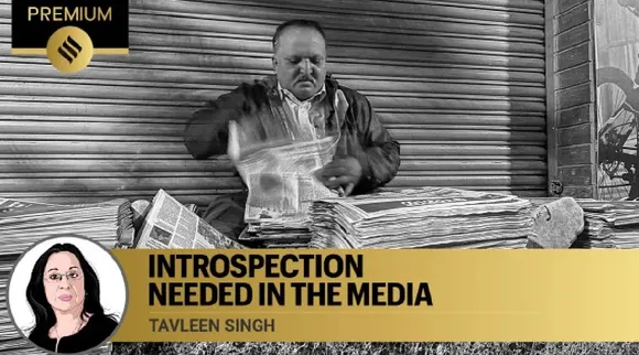 Tavleen Singh writes Introspection needed in the media in tamil