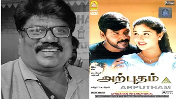 Film director arputhan passed away
