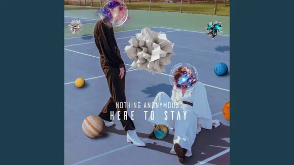 Nothing Anonymous croons 'Here to Stay'