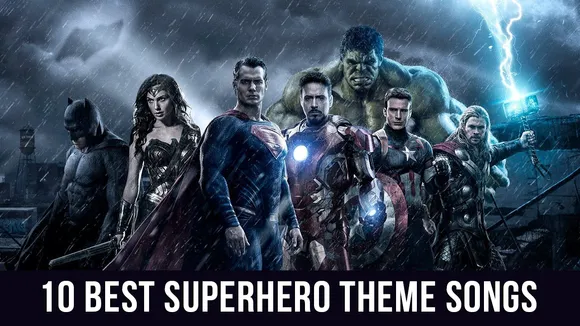 10 Greatest Superhero Movie Themes