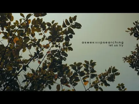 20. Aswekeepsearching - Let Us Try