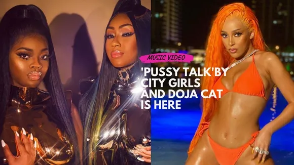 'Pussy Talk' By City Girls and Doja Cat is Here