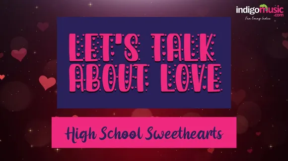 Let's Talk About Love: High School Sweethearts