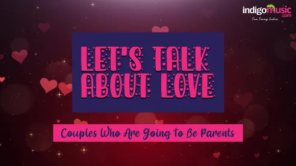 Let's Talk About Love: Parents To Be