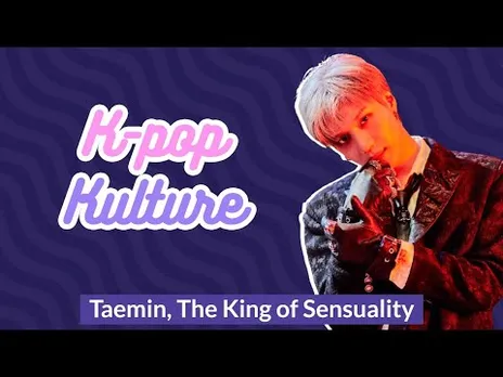 K-Pop Kulture: Taemin, The King of Sensuality
