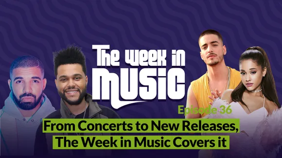 The Week In Music: Drake, Ariana, The Weeknd & More