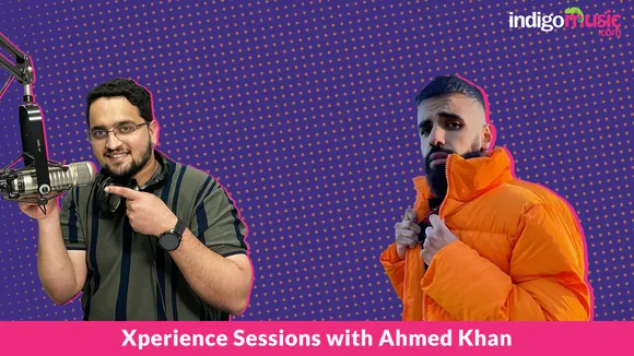 Xperience Sessions With Indie Artist Ahmed Khan