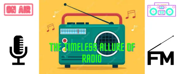 The Timeless Allure of Radio: A Journey Through the Airwaves