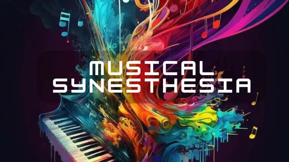 Exploring The Marvels of Musical Synesthesia