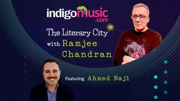 The Literary City With Ramjee Chandran- Ep 8: Ahmed Naji