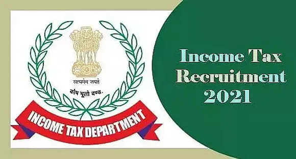 Income Tax Department Recruitment 2021- 155 Sports Quota, Latest Jobs