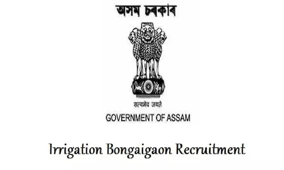 Irrigation Department Bongaigaon Recruitment 2021- 8 Grade IV Vacancies, Job Openings
