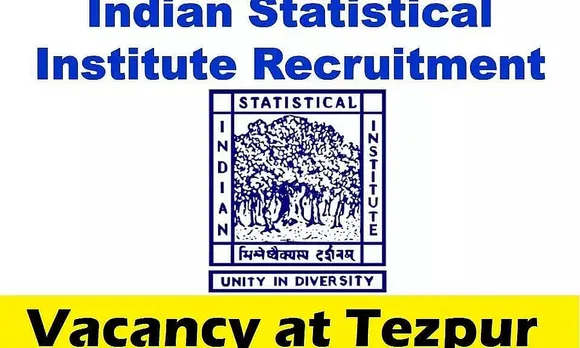 ISI Tezpur Recruitment 2022 - Visiting Scientist Vacancy, Job Opening