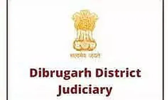 Dibrugarh Judiciary Recruitment 2022 – Peon, Chowkidar Vacancy, Job Opening