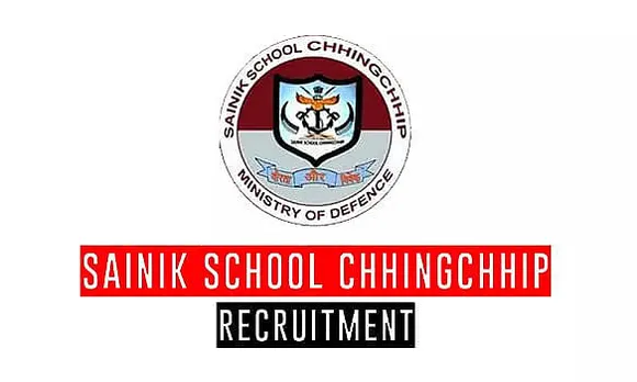 Sainik School Chhingchhip Recruitment 2022 - PGT (Chemistry) Vacancy, Latest Jobs