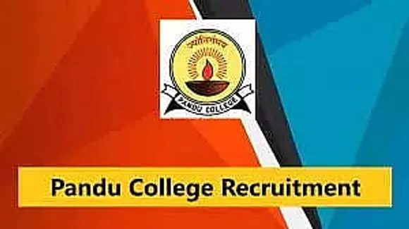 Pandu College Recruitment 2023 - Assistant Professor Vacancy, Job Opening