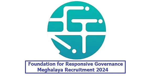 Foundation for Responsive Governance Meghalaya Recruitment 2024 - Senior Data Scientist/Statistician Vacancy 
