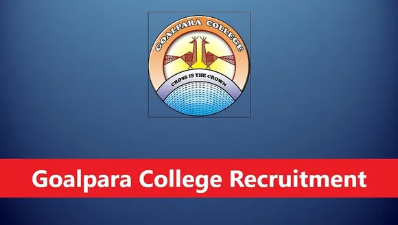 Assam Career: Goalpara College Recruitment 2024 - Assistant Professor Vacancy