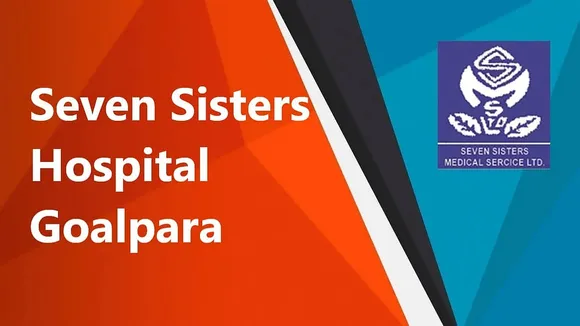 Assam Career: Seven Sisters Hospital Goalpara Recruitment 2024 - Scrub Nurse (OT Nurse) Vacancy