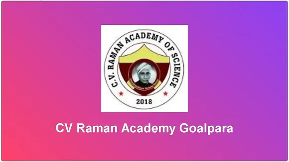 Assam Career: C V Raman Academy Goalpara Recruitment 2024 - Subject Teacher Vacancy