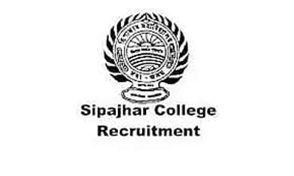 Jobs in Assam: Sipajhar College Recruitment 2024 - Principal Vacancy