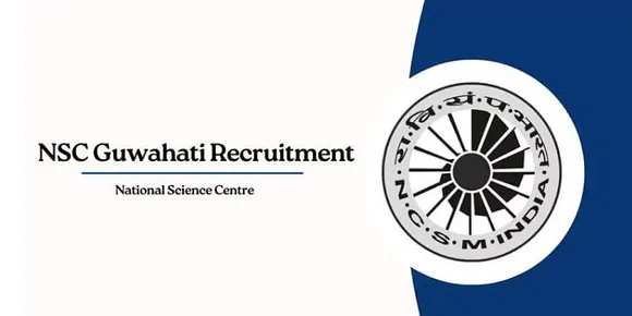 Jobs in Guwahati: NSC Guwahati Recruitment 2024 - Exhibition Assistant-A Vacancy
