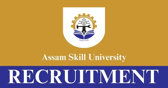 Jobs in Guwahati: Assam Skill University Recruitment 2024 - Finance & Accounts Officer Vacancy