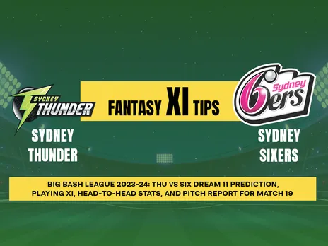THU vs SIX Dream11