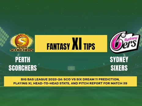 SCO vs SIX Dream11