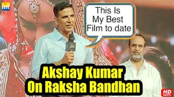 Emotional Akshay Kumar Calls 'Raksha Bandhan' His Best Film To Date At Song Launch