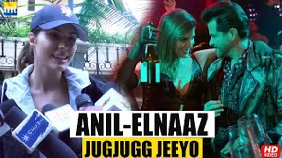 Elnaaz Norouzi Talks About The Hot Chemistry With Anil Kapoor In 'Jugjugg Jeeyo' Song
