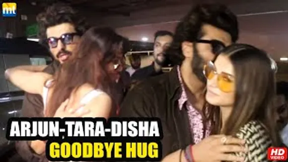 Disha Patani And Tara Sutaria Share A Goodbye Hug With Arjun Kapoor