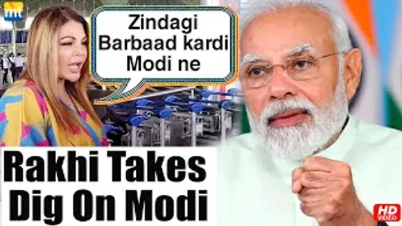 'Modiji Ne Zindagi Barbad Kardi' Rakhi Sawant bashes PM Narendra Modi over Booster Dose
