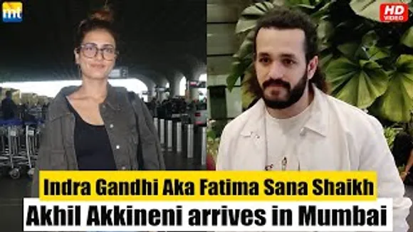 Indira Gandhi Fatima Sana Shaikh returns from Sam Bahadur shoot, Nagarjuna's son Akhil in Mumbai