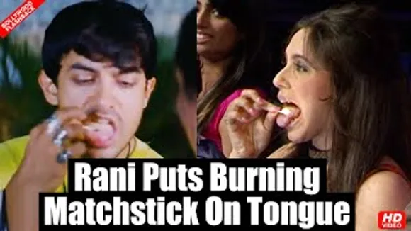 OMG! Rani Mukerji puts Burning Matchstick on her Tongue like Aamir Khan did in Ghulam